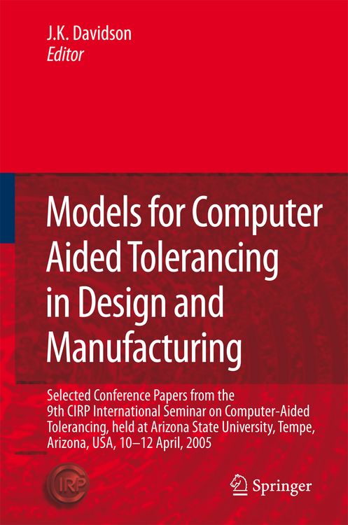 Produktbild: Models for Computer Aided Tolerancing in Design and Manufacturing