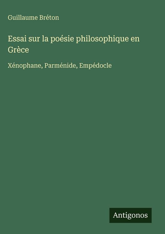 Produktbild: Essai sur la po&eacute;sie philosophique en Gr&egrave;ce