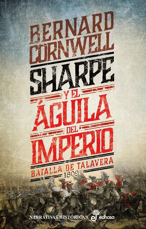 Produktbild: Sharpe y el &aacute;guila del imperio VIII : Batalla de Talavera 1809