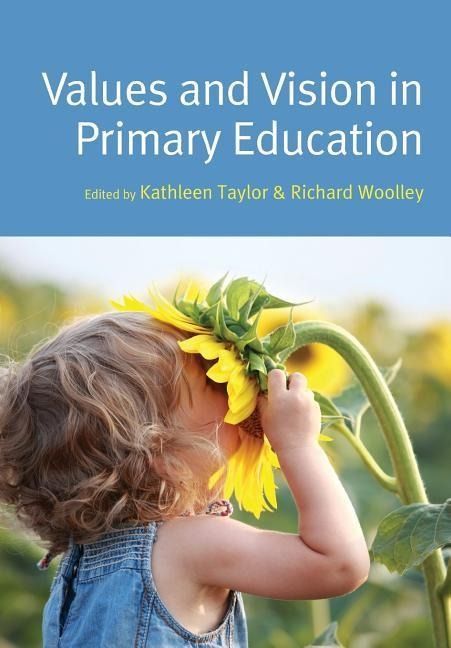 Produktbild: Values and Vision in Primary Education