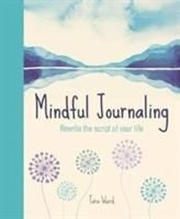 Produktbild: Ward, T: Mindful Journaling:Rewrite the Script of Your Life