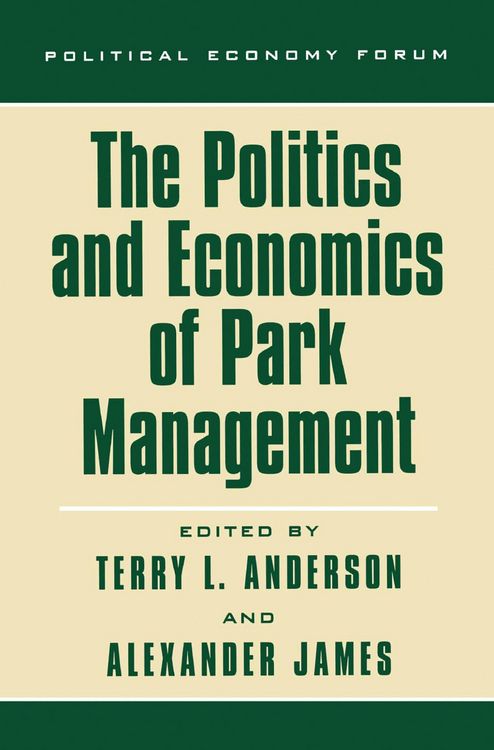 Produktbild: The Politics and Economics of Park Management