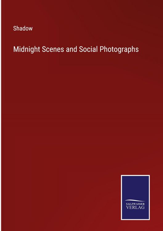 Produktbild: Midnight Scenes and Social Photographs
