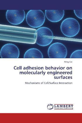 Produktbild: Cai, N: Cell adhesion behavior on molecularly engineered sur