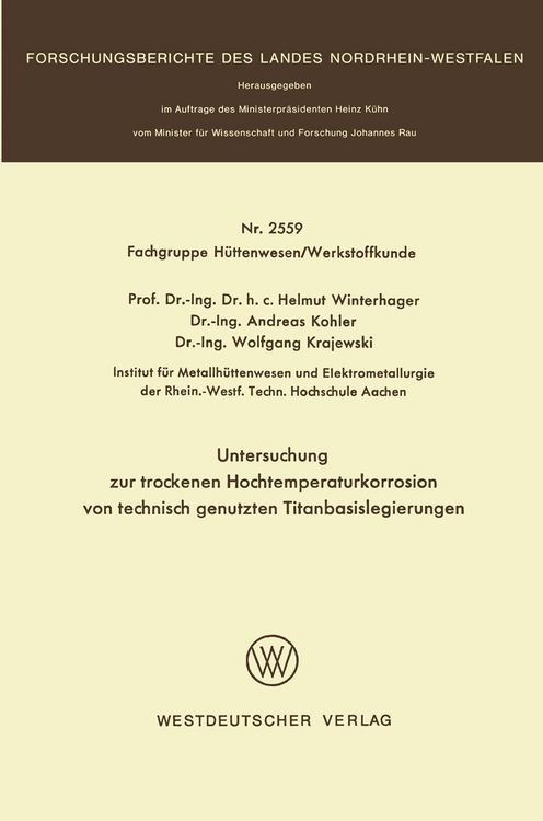 Produktbild: Untersuchung zur trockenen Hochtemperaturkorrosion von technisch genutzten Titanbasislegierungen