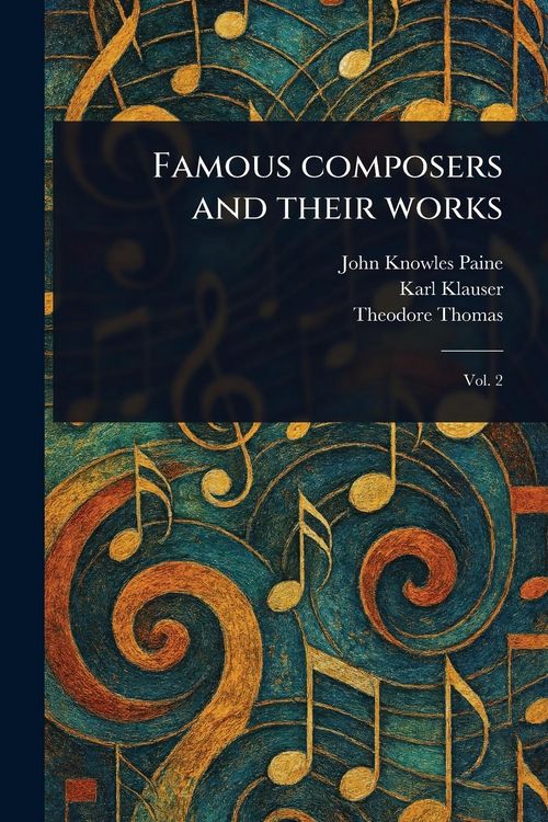 Produktbild: Famous Composers and Their Works
