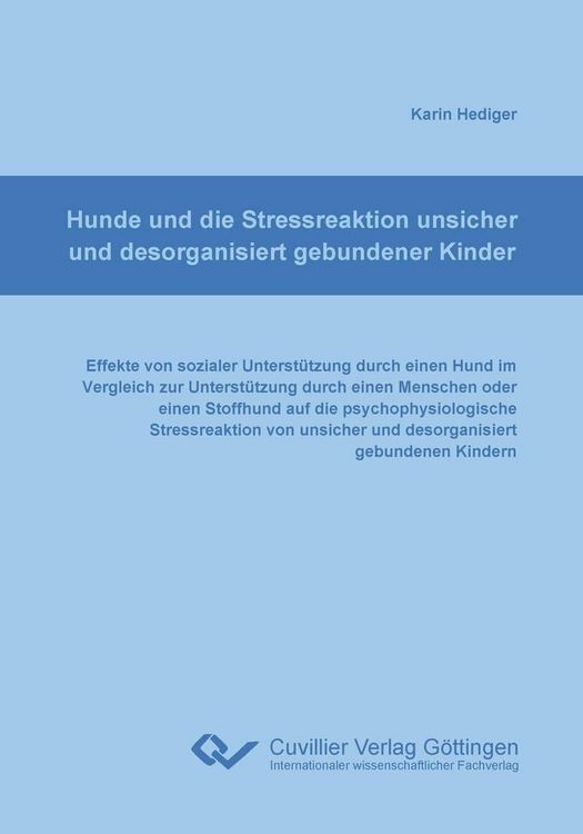 Produktbild: Hunde und die Stressreaktion unsicher und desorganisiert gebundener Kinder