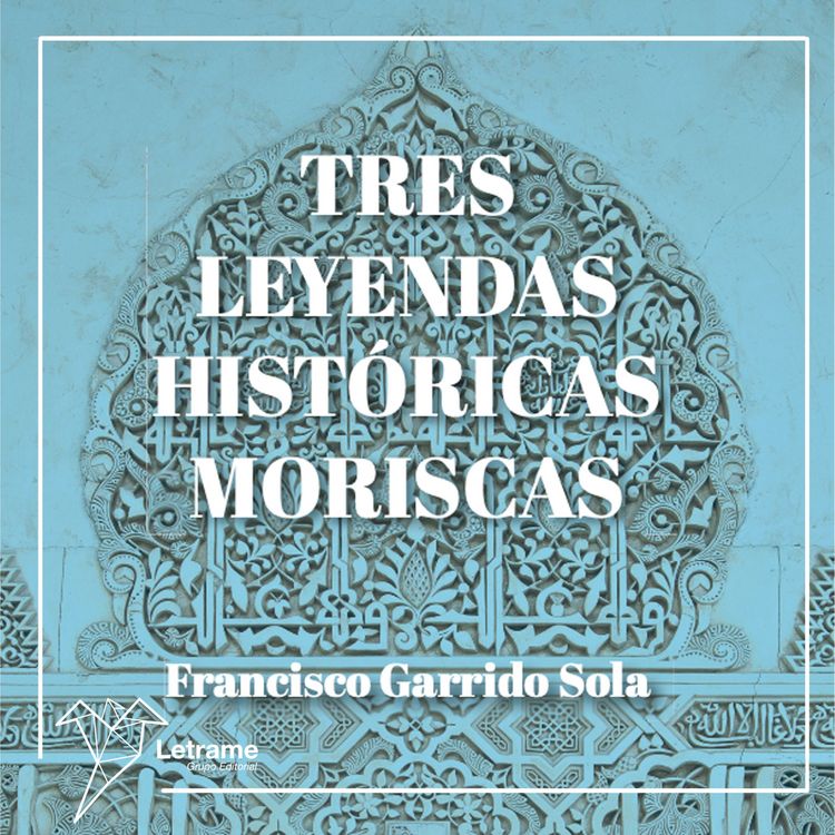 Produktbild: Tres leyendas hist&oacute;ricas moriscas