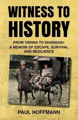Produktbild: Witness to History: From Vienna to Shanghai