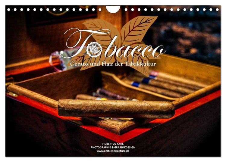 Produktbild: Tobacco - Genuss und Flair der Tabakkultur (Wandkalender 2026 DIN A4 quer), CALVENDO Monatskalender