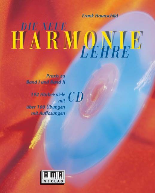 Produktbild: Die neue Harmonielehre. Ein musikalisches Arbeitsbuch f&uuml;r Klassik, Rock, Pop und Jazz