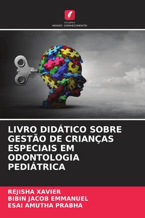 Produktbild: Livro Did&aacute;tico Sobre Gest&atilde;o De Crian&ccedil;as Especiais Em Odontologia Pedi&aacute;trica