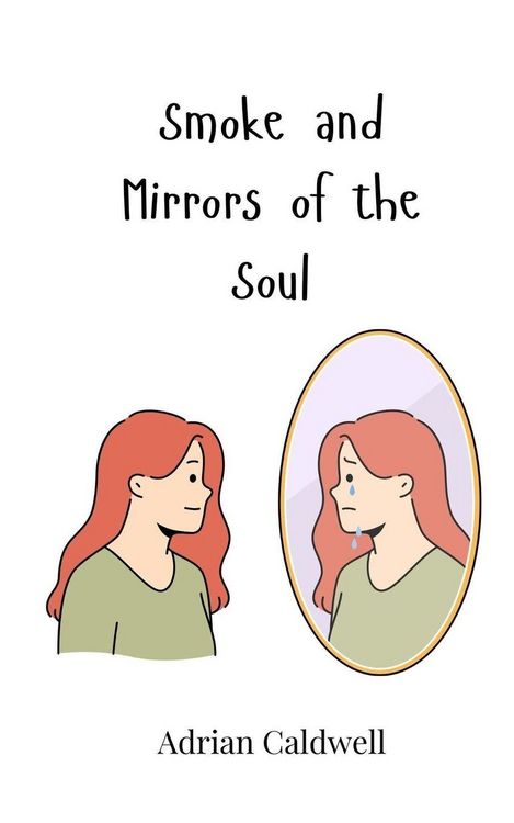 Produktbild: Smoke and Mirrors of the Soul