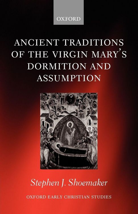 Produktbild: The Ancient Traditions of the Virgin Mary's Dormition and Assumption