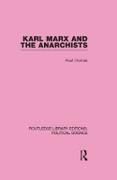 Produktbild: Thomas, P: Karl Marx and the Anarchists Library Editions: Po