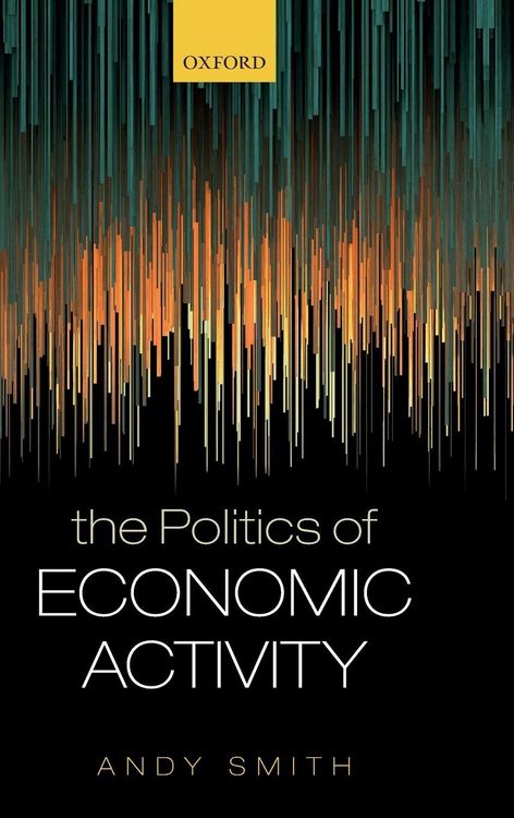 Produktbild: The Politics of Economic Activity