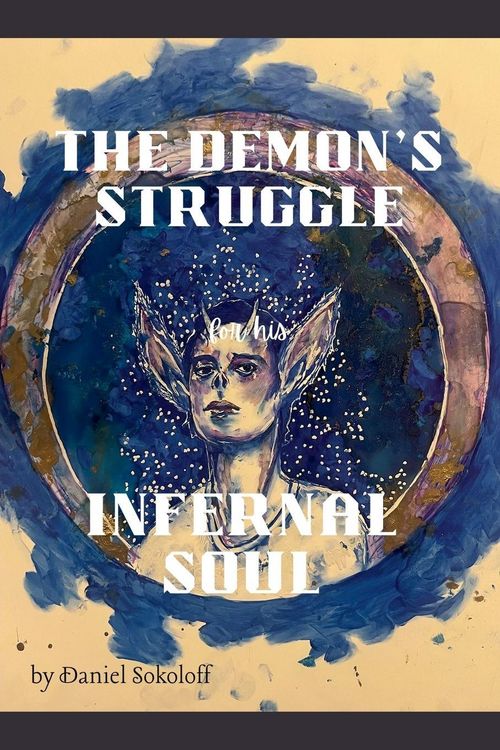 Produktbild: The Demon's Struggle for His Infernal Soul