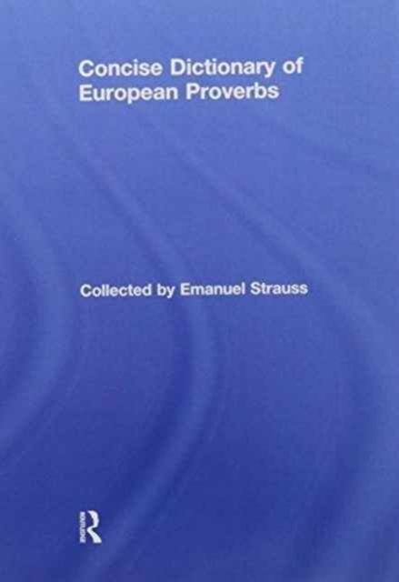 Produktbild: Strauss, E: Concise Dictionary of European Proverbs