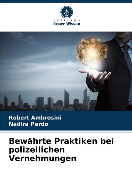 Produktbild: Bew&auml;hrte Praktiken bei polizeilichen Vernehmungen