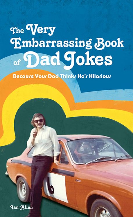 Produktbild: The VERY Embarrassing Book of Dad Jokes