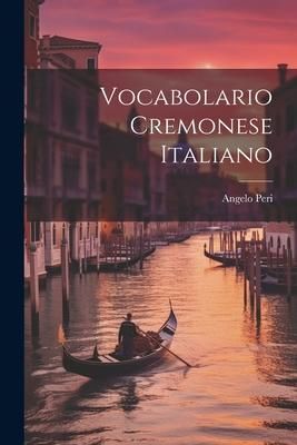 Produktbild: Vocabolario Cremonese Italiano