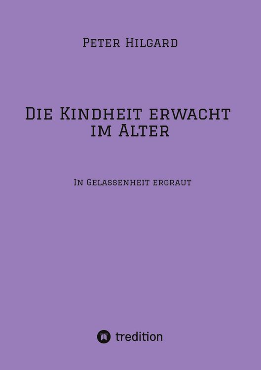 Produktbild: Die Kindheit erwacht im Alter