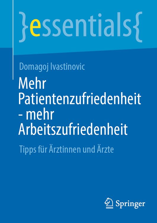Produktbild: Mehr Patientenzufriedenheit - mehr Arbeitszufriedenheit