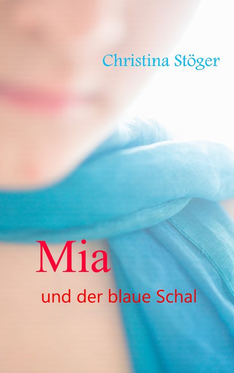 Produktbild: Mia und der blaue Schal