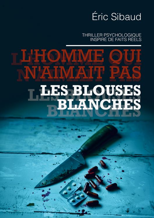 Produktbild: L'homme qui n'aimait pas les blouses blanches