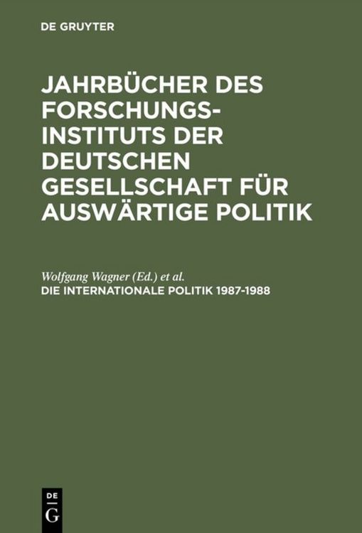 Produktbild: Die Internationale Politik 1987&ndash;1988