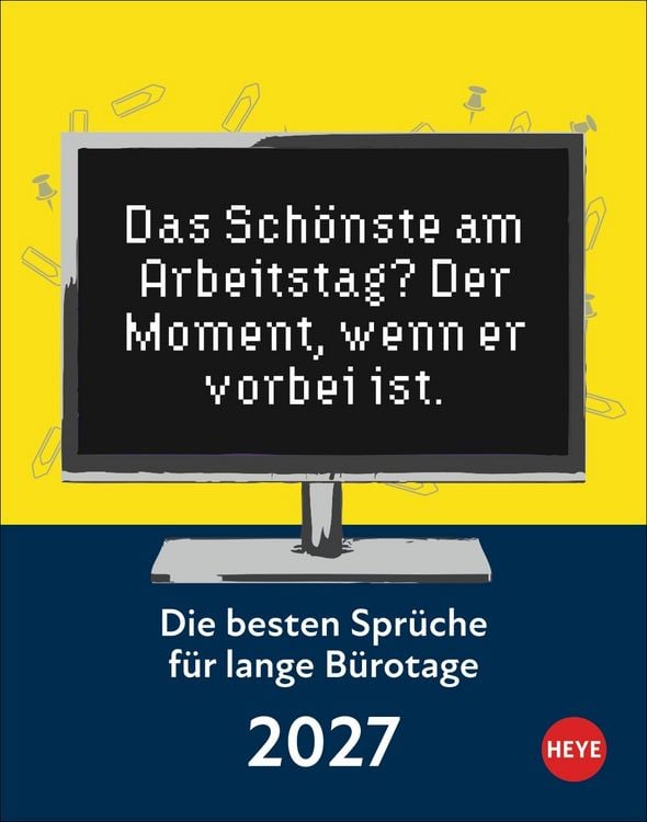 Produktbild: Die besten Spr&uuml;che f&uuml;r lange B&uuml;rotage Tagesabrei&szlig;kalender 2027