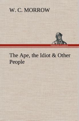 Produktbild: The Ape, the Idiot & Other People