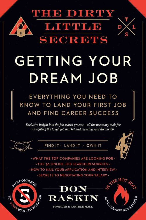 Produktbild: Raskin, D: The Dirty Little Secrets Of Getting Your Dream Jo