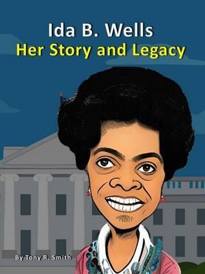 Produktbild: Ida B. Wells Her Story and Legacy