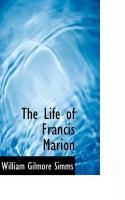 Produktbild: The Life of Francis Marion