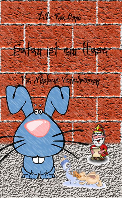 Produktbild: Satan ist ein Hase Die Nikolaus Verschw&ouml;rung