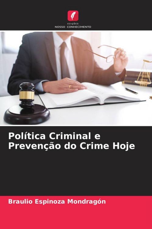 Produktbild: Pol&iacute;tica Criminal e Preven&ccedil;&atilde;o do Crime Hoje