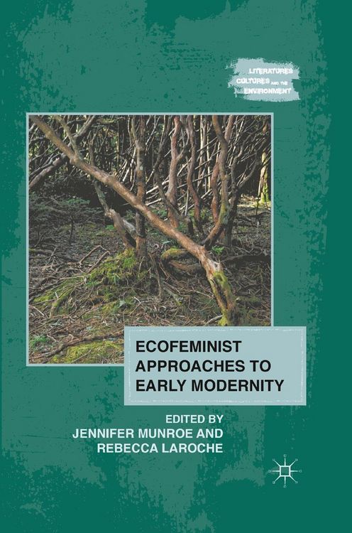 Produktbild: Ecofeminist Approaches to Early Modernity