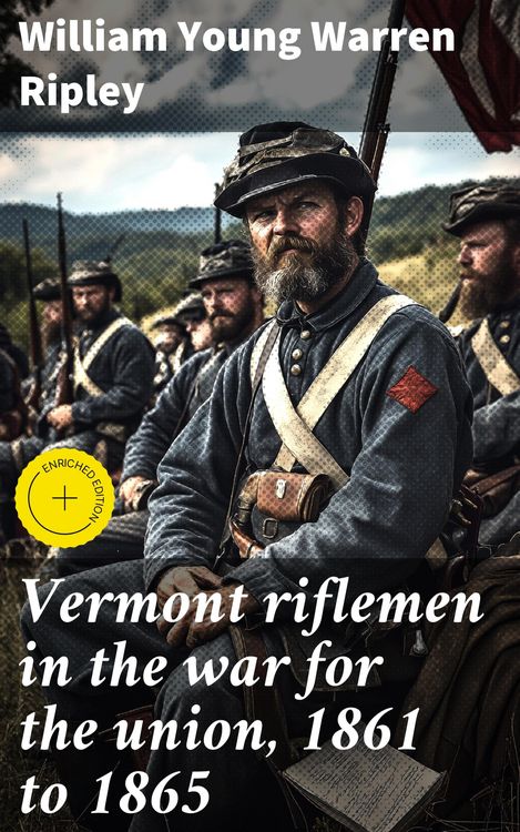 Produktbild: Vermont riflemen in the war for the union, 1861 to 1865