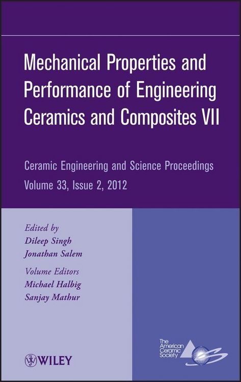 Produktbild: Mechanical Properties and Performance of Engineering Ceramics and Composites VII, Volume 33, Issue 2