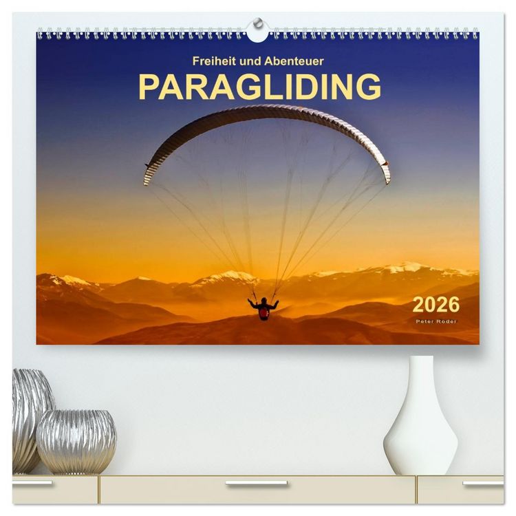 Produktbild: Freiheit und Abenteuer - Paragliding (hochwertiger Premium Wandkalender 2026 DIN A2 quer), Kunstdruck in Hochglanz