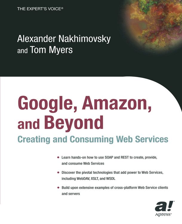 Produktbild: Google, Amazon, and Beyond: Creating and Consuming Web Services