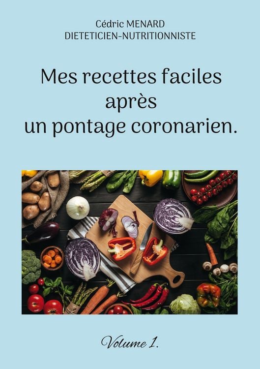 Produktbild: Mes recettes faciles apr&egrave;s un pontage coronarien.
