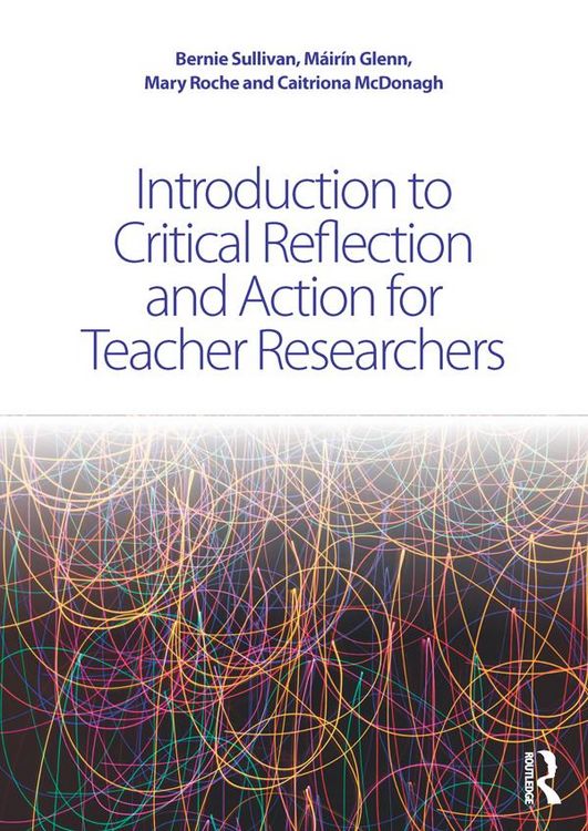 Produktbild: Introduction to Critical Reflection and Action for Teacher Researchers