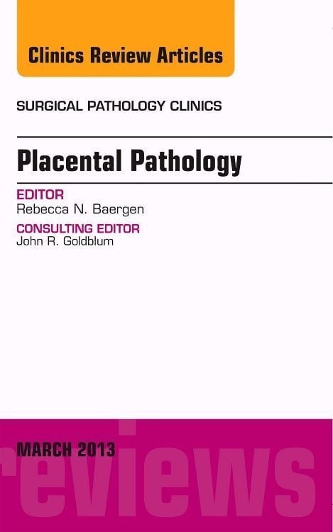 Produktbild: Placental Pathology, an Issue of Surgical Pathology Clinics