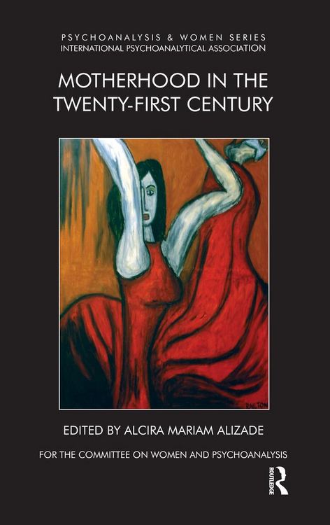 Produktbild: Motherhood in the Twenty-First Century