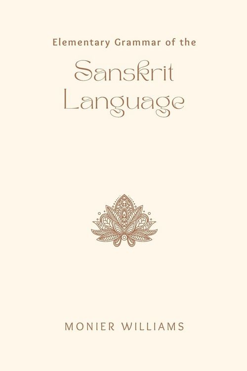 Produktbild: Elementary Grammar of the SANSKRIT LANGUAGE