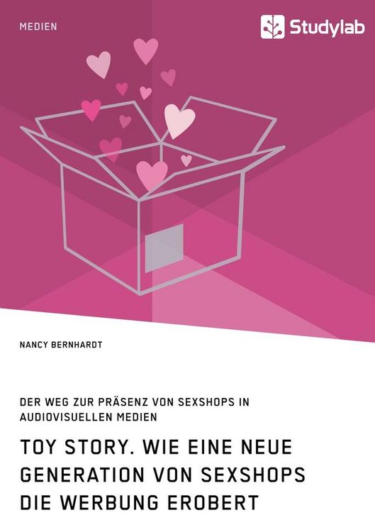 Produktbild: Toy Story. Wie eine neue Generation von Sexshops die Werbung erobert