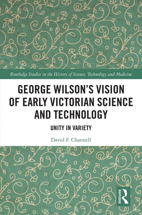 Produktbild: George Wilson's Vision of Early Victorian Science and Technology