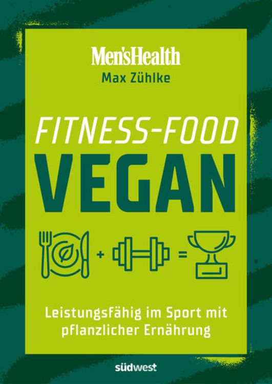 Produktbild: Fitness-Food Vegan (Men's Health)